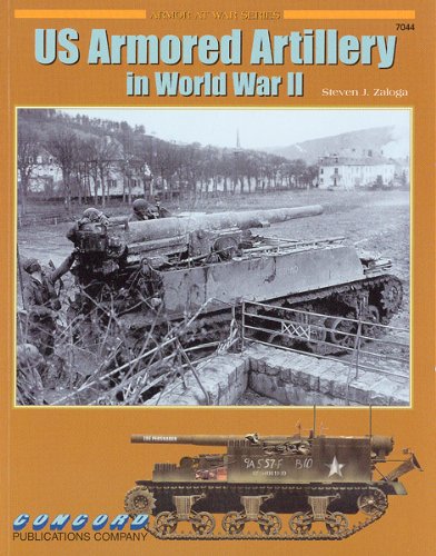 US Armored Artillery in World War II (Armor at War Series) #7044