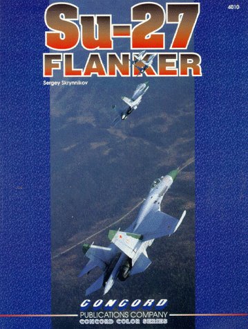 Stock image for SU-27 Flanker (Concord Colour 4000) for sale by Books From California