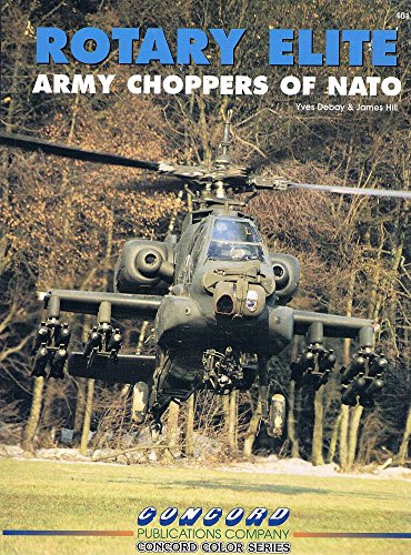 Stock image for Rotary Elite: Army Choppers of NATO (Concord Color Series) for sale by Hay-on-Wye Booksellers