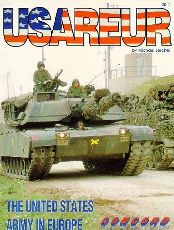 Beispielbild fr USAREUR: United States Army in Europe (Firepower Pictorials Special) zum Verkauf von HPB-Red