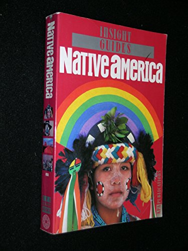 9789624211375: Native America Insight Guide (Insight Guides) [Idioma Ingls]