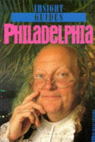 9789624211801: Philadelphia Insight Guide (Insight City Guides) [Idioma Ingls]: 184 (Insight Guides)