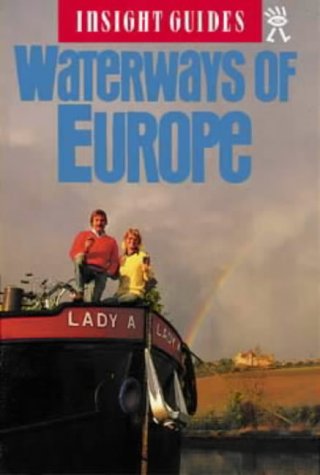Stock image for Waterways of Europe Insight Guide (Insight Guides) for sale by Hippo Books