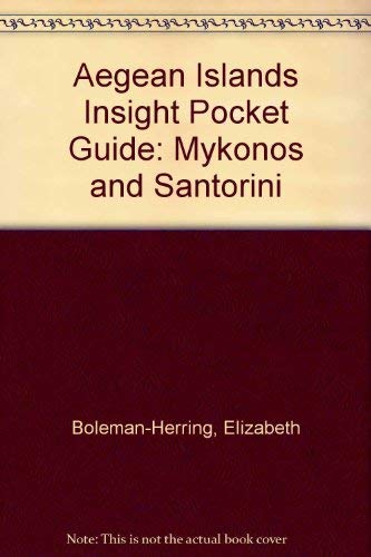 Imagen de archivo de Aegean Islands Insight Pocket Guide: Mykonos and Santorini a la venta por WorldofBooks