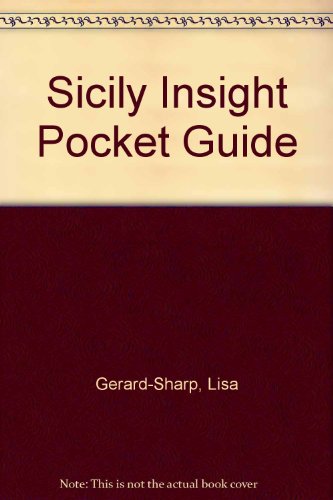 Sicily Insight Pocket Guide (9789624215885) by Lisa Gerard-Sharp