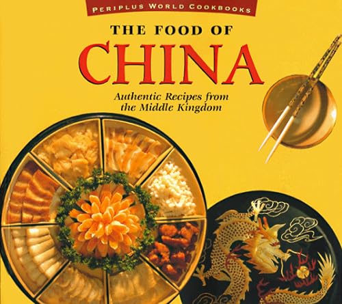 9789625930091: The Food of China (Periplus World Cookbooks)