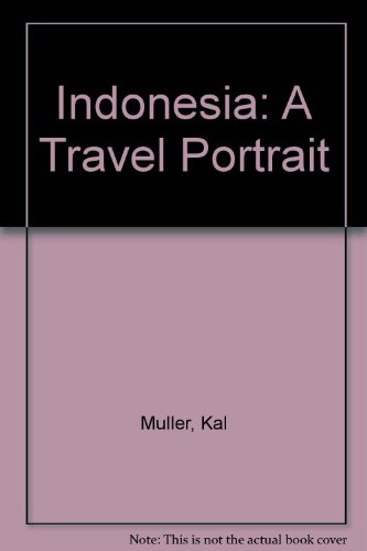 Stock image for Indonesia: A Travel Portrait for sale by Wonder Book