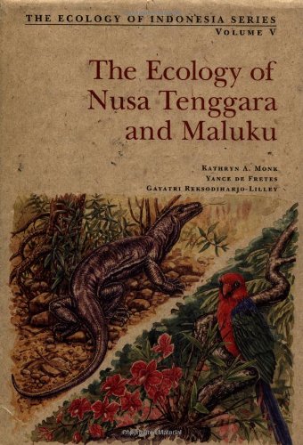 The Ecology of Nusa Tenggara and Maluku - Monk, K, A. et al.