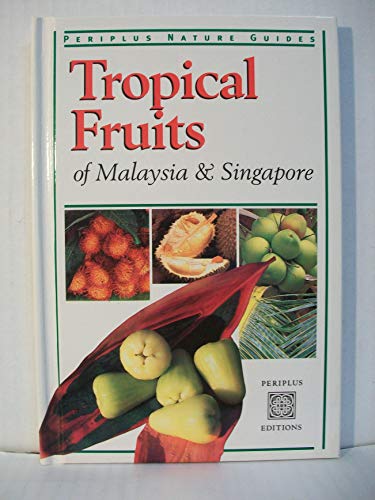 Stock image for Tropical Fruits for sale by Better World Books: West