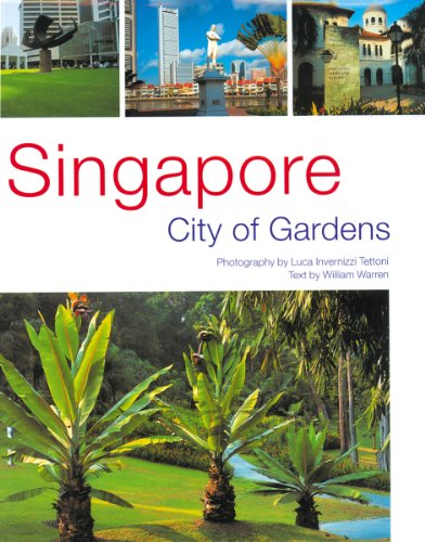 Beispielbild fr Singapore: City of Gardens zum Verkauf von SecondSale
