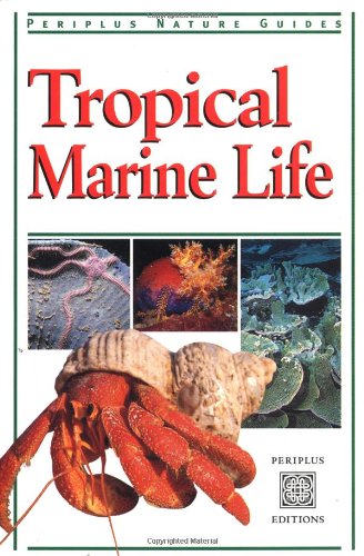 Stock image for Tropical Marine Life of Indonesia (Periplus Nature Guides) for sale by Chapter 1