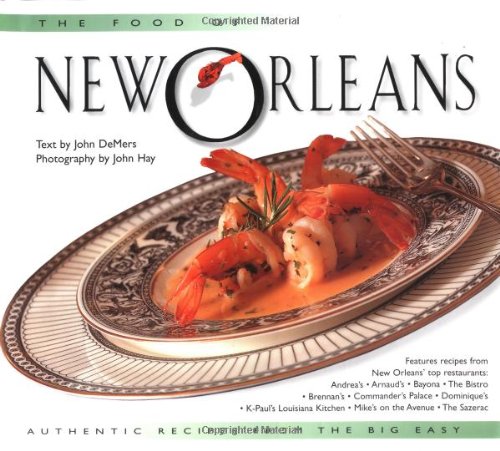

The Food of New Orleans: Authentic Recipes from the Big Easy (Food of the World Cookbooks)