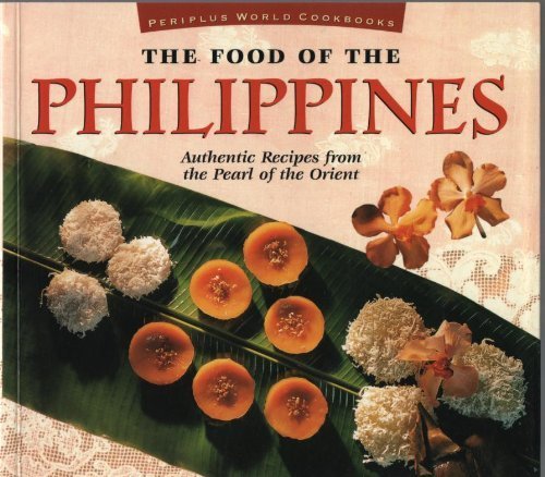 Stock image for The Food of the Philippines for sale by ThriftBooks-Atlanta