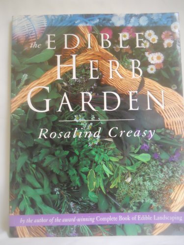 9789625932910: The Edible Herb Garden (Edible Garden Series)