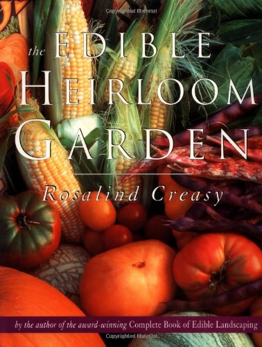 Stock image for The Edible Heirloom Garden (Edible Garden) for sale by HPB Inc.