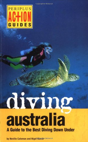 9789625933115: Diving Australia: A Guide to the Best Diving Down Under (Periplus Action Guides)