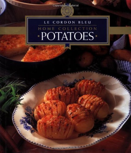 Stock image for Le Cordon Bleu Home Collection: Potatoes for sale by SecondSale