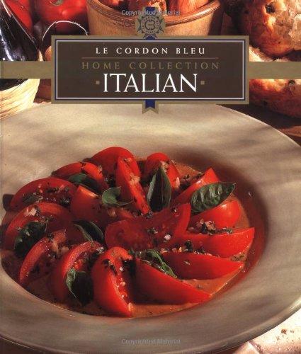 Beispielbild fr Italian (Le Cordon Bleu Home Collection) zum Verkauf von Jenson Books Inc