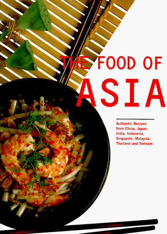 Beispielbild fr The Food of Asia zum Verkauf von BookHolders