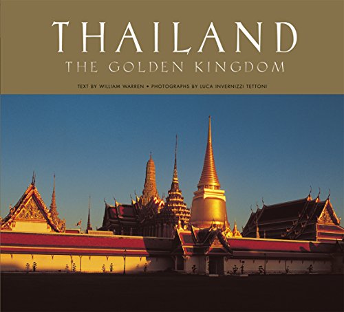 Imagen de archivo de Thailand: The Golden Kingdom a la venta por HPB-Ruby