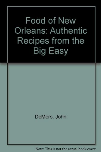 9789625935942: Food of New Orleans: Authentic Recipes from the Big Easy
