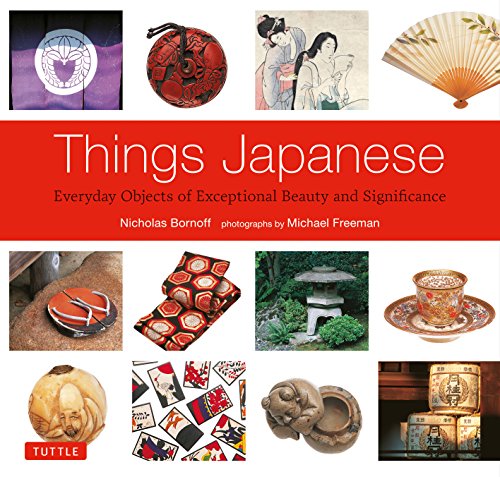 9789625937823: Things Japanese: Everyday Objects of Exceptional Beauty and Significance
