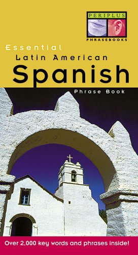 9789625938059: Essential Latin American Spanish Phrase Book (Periplus Phrase Books)