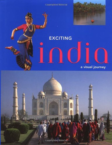 9789625938523: Exciting India: A Visual Journey [Lingua Inglese]