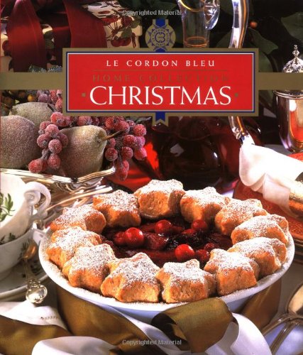 Imagen de archivo de Christmas: Le Cordon Bleu (Home Collection) a la venta por Wonder Book