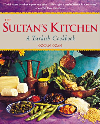 9789625939445: The Sultan's Kitchen: A Turkish Cookbook