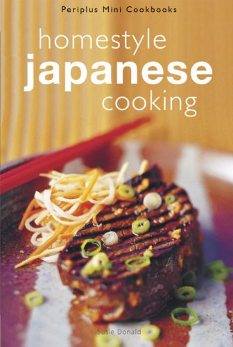 Imagen de archivo de Homestyle Japanese Cooking a la venta por St Vincent de Paul of Lane County