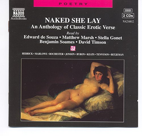 Beispielbild fr Naked She Lay : An Anthology of Classic Erotic Verse zum Verkauf von HPB-Emerald