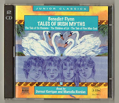 Stock image for Tales of Irish Myths (Naxos Junior Classics) for sale by Half Price Books Inc.