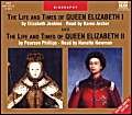 The Life and Times of Queen Elizabeth I & II (Naxos Audio) (9789626342459) by Jenkins, Elizabeth; Phillips, Pearson