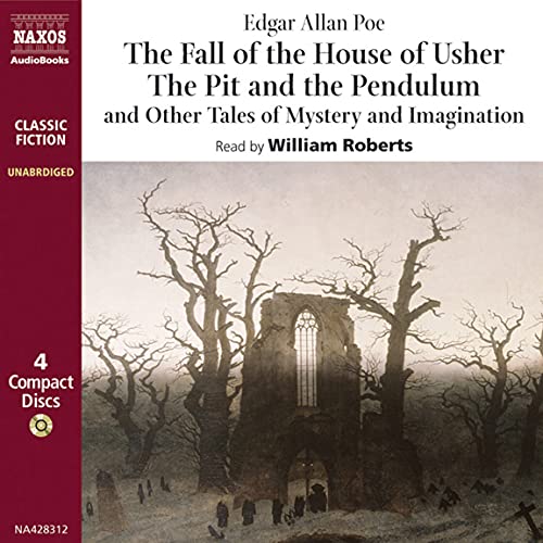 Stock image for The Fall of the House of Usher/The Pit and the Pendulum and Other Tales of Mystery and Imagination (Naxos Classic Fiction) for sale by HPB Inc.