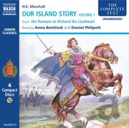 Our Island Story (The Romans to Richard the Lionheart) (9789626343951) by Marshall, H. E.
