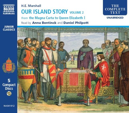 Stock image for Our Island Story: From the Magna Carta to Queen Elizabeth I v. 2 (Junior Classics, the Magna Carta to Queen Elizabeth I) for sale by WorldofBooks