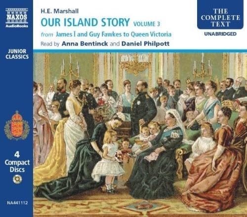 Stock image for Our Island Story: From James I and Guy Fawkes to Queen Victoria v. 3 (Junior Classics) for sale by WorldofBooks