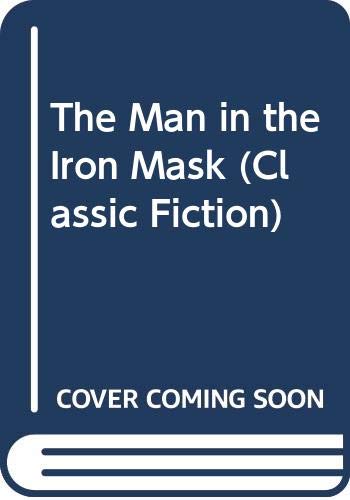 Imagen de archivo de The Man in the Iron Mask (Classic Fiction) a la venta por The Yard Sale Store