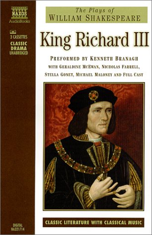 Beispielbild fr Performed by Kenneth Branagh & Cast (King Richard III) Shakespeare, William; Branagh, Kenneth; McEwan, Geraldine; Farrell, Nicholas; Gonet, Stella and Maloney, Michael zum Verkauf von Langdon eTraders