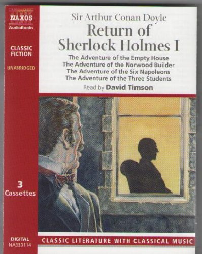 Imagen de archivo de The Return of Sherlock Holmes 1: The Adventure of the Empty House / The Adventure of the Norwood Builder / The Adventure of the Six Napoleons / The Adventure of the Three Students a la venta por John Sanders