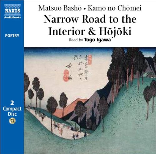 Narrow Road to the Interior & Hojoki (9789626348796) by Basho Matsuo; Chomei Kamono; Togo Igawa