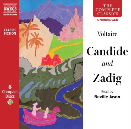 Candide and Zadig (Naxos Complete Classics) (The Complete Classics) (9789626348819) by Voltaire