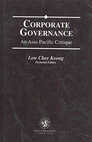 Corporate Governance: An Asia-Pacific Critique (9789626610213) by Kala Anandarajah; Bob Baxt; Michael Bradley; Nick Bradley; Douglas M. Branson; Chris Comber; James D. Cox; George S. Dallas; Stephen M. Davis;...