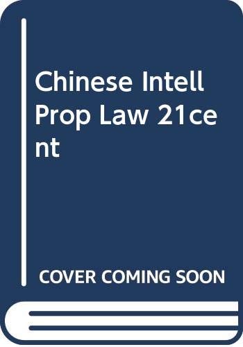 9789626610442: Chinese Intell Prop Law 21cent