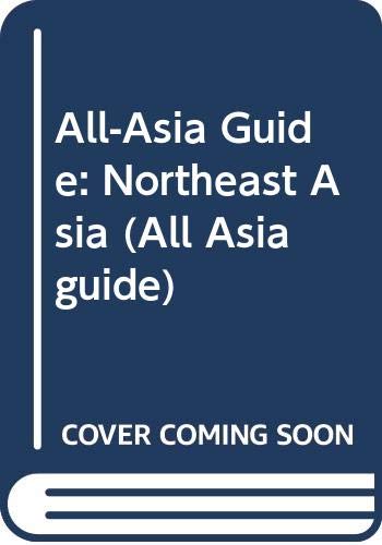 Beispielbild fr All-Asia Guide: Northeast Asia zum Verkauf von Ammareal