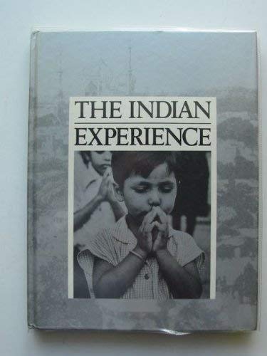 Beispielbild fr The Indian experience zum Verkauf von Better World Books