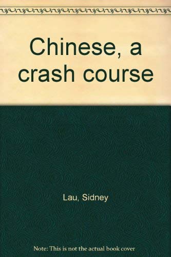 Beispielbild fr Chinese, a crash course zum Verkauf von Wonder Book