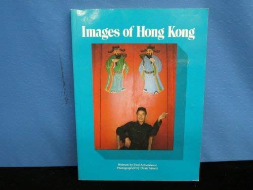 Imagen de archivo de Images of Hong Kong a la venta por Bingo Used Books