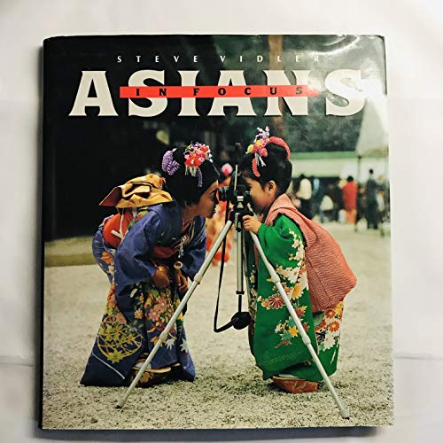 Stock image for Asians in Focus for sale by In Other Words Books